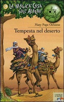 tempesta nel deserto (magica casa sull\'albero 29)