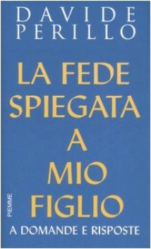 fede spiegata a mio figlio