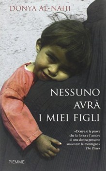 nessuno avra i miei figli