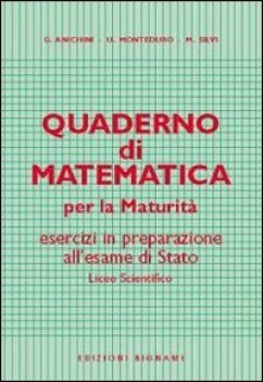 quaderno di matematica per la maturita LS