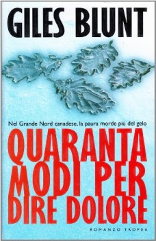 quaranta modi per dire dolore