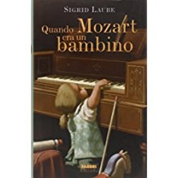 quando mozart era un bambino