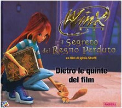 winx segreto del regno perduto (dietro le quinte del film)