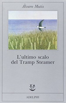 ultimo scalo del tramp steamer