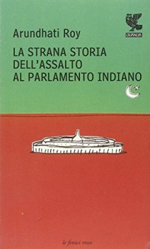 strana storia dell\'assalto al parlamento indiano