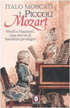 piccoli mozart wolfy e nannerl