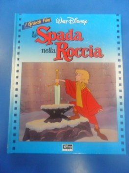 spada nella roccia i grandi film disney 1edizione 1991 cartonato