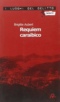 requiem caraibico (luoghi del delitto caraibi)