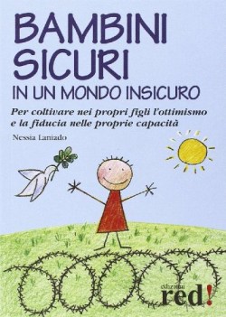 bambini sicuri in un mondo insicuro