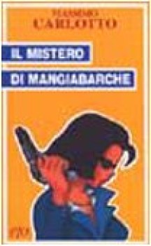 mistero di mangiabarche