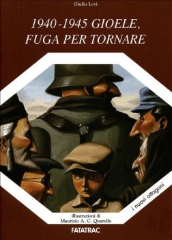 1940-1945 gioele fuga per dormire