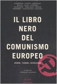 libro nero del comunismo europeo (fuori catalogo)