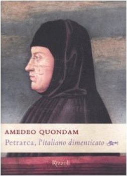 petrarca l\'italiano dimenticato (fuori catalogo)