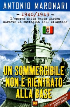 sommergibile non  rientrato alla base