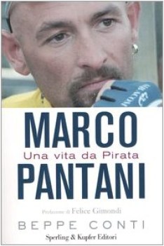 marco pantani una vita da pirata