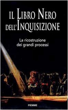 libro nero dell\'inquisizione (fuori catalogo)