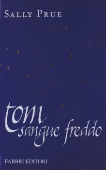 tom sangue freddo