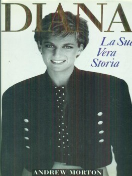 diana la sua vera storia