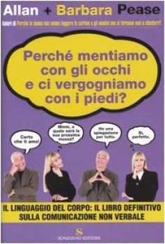 perche mentiamo con gli occhi e ci vergogniamo con i piedi