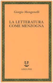 letteratura come menzogna