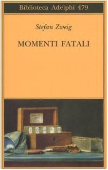 momenti fatali