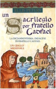 sacrilegio per fratello cadfael