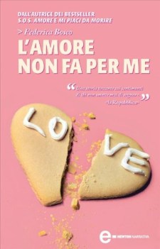 amore non fa per me