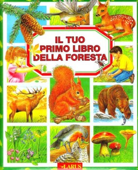 tuo primo libro della foresta