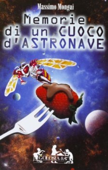 memorie di un cuoco d\'astronave