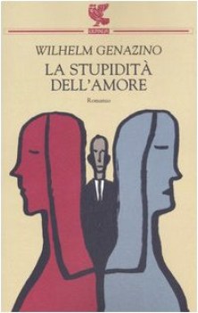 stupidit dell\'amore