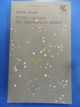 Piccolo trattato sull\'immensit del mondo