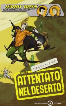 attentato nel deserto hardy boys