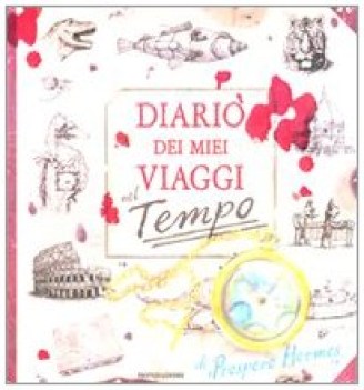 diario dei miei viaggi nel tempo