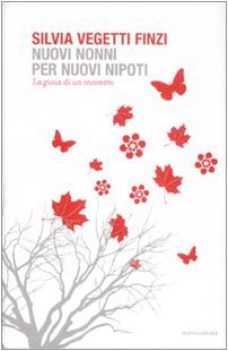 nuovi nonni per nuovi nipoti