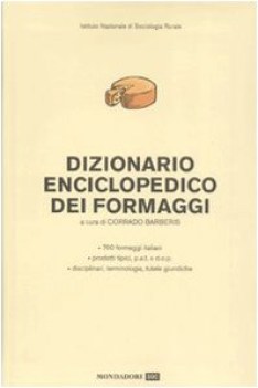 dizionario enciclopedico dei formaggi