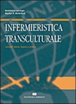 infermieristica transculturale concetti teorie ricerca e pratica