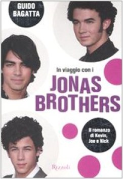 viaggio con i jonas brothers