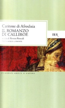 romanzo di calliroe (bilingue)