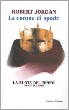 corona di spade (libro settimo)