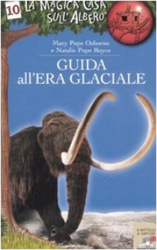 guida all\'era glaciale