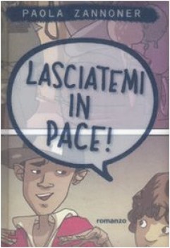 lasciatemi in pace