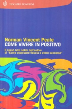 come vivere in positivo