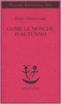 come le mosche d\'autunno