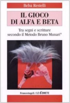 gioco di alfa e beta tra segni e scritture secondo il metodo bruno munari