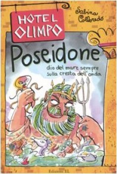 poseidone dio del mare sempre sulla cresta dell\'onda (hotel olimpo)