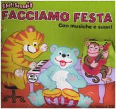 facciamo festa con musiche e suoni