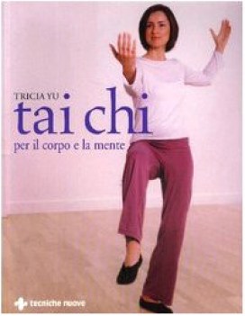 tai chi per il corpo e la mente