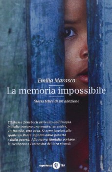 memoria impossibile storia felice di un\'adozione