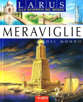 meraviglie del mondo