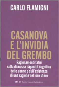 casanova e l\'invidia del grembo